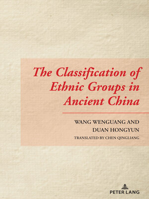 cover image of The Classification of Ethnic Groups in Ancient China